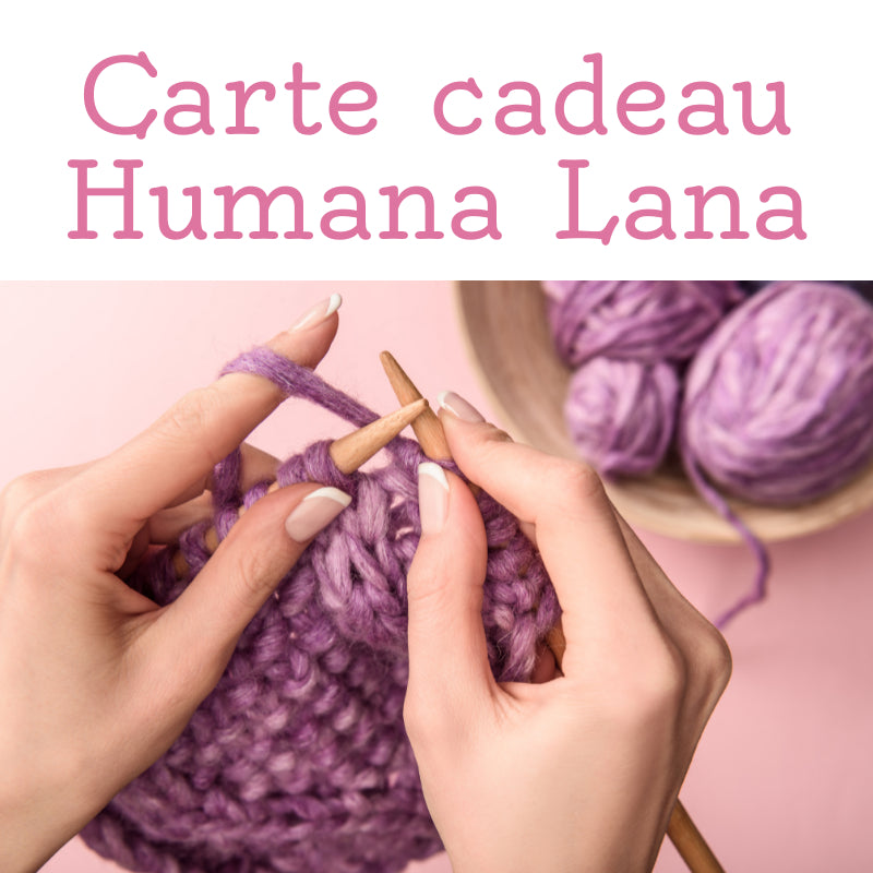 Carte cadeau Humana Lana. (À imprimer)