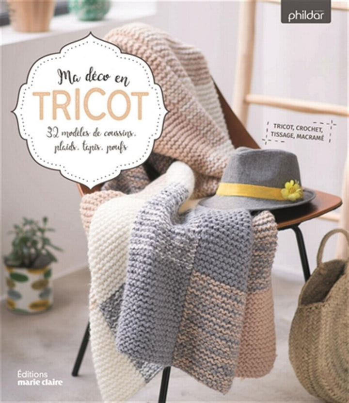 Ma déco en tricot (Tricot, crochet et tissage)