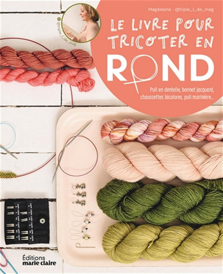 Le livre pour tricoter en rond