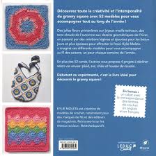Une année de granny squares - 52 modèles au crochet